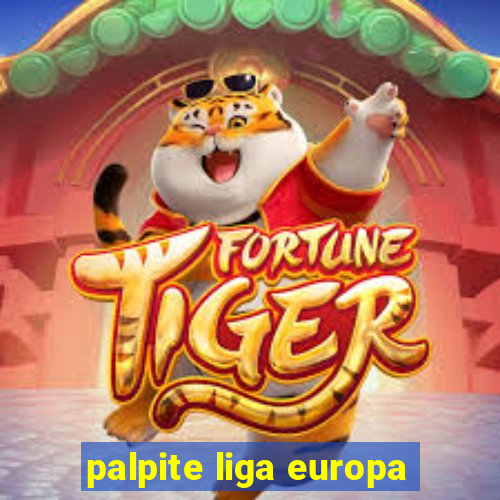 palpite liga europa